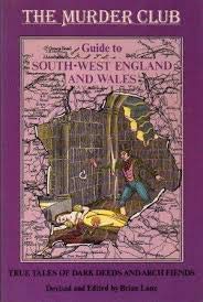 Beispielbild fr The Murder Club Guides: South West England and Wales zum Verkauf von AwesomeBooks