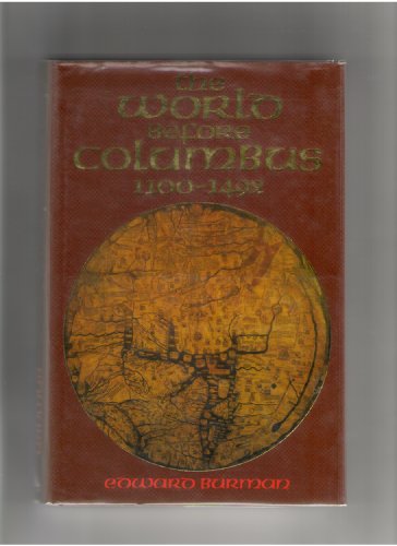 Imagen de archivo de The World before Columbus 1100-1492 a la venta por Beaver Bridge Books