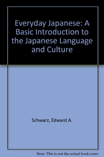 Stock image for Everyday Japanese Language Program: A Basic Introduction to the Japanese Language and Culture for sale by MusicMagpie