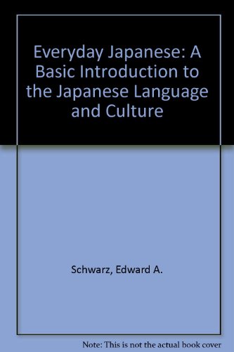 9780245547768: Everyday Japanese: A Basic Introduction to the Japanese Language and Culture