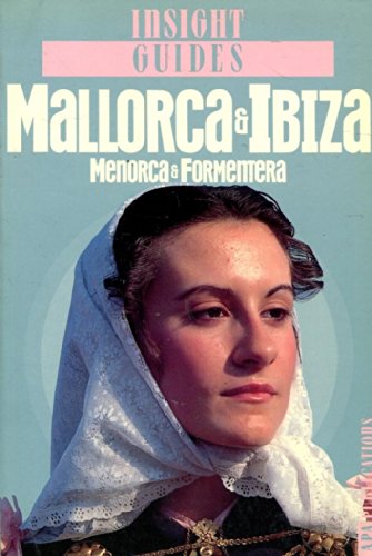 Imagen de archivo de Mallorca & Ibiza: Menorca & Formentera (Insight guides) a la venta por Goldstone Books