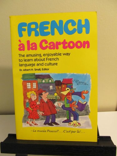 9780245548987: French a La Cartoon (A La Cartoon)