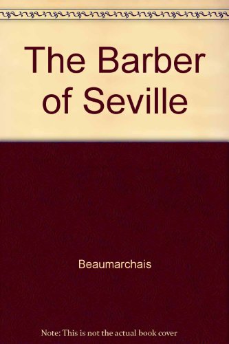 Barber of Seville (French Classics) (9780245552137) by Edited By Louis Allen