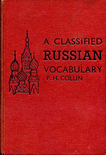 Classified Russian Vocabulary (9780245555749) by P H Collin
