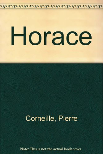 Horace (9780245565052) by Pierre Corneille