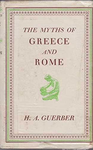 9780245569180: The Myths of Greece and Rome