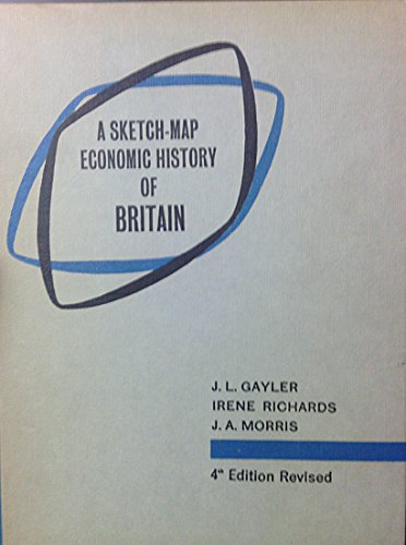 A Sketch-Map Economic History of Britain,