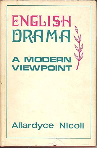 9780245577758: English Drama: a Modern Viewpoint