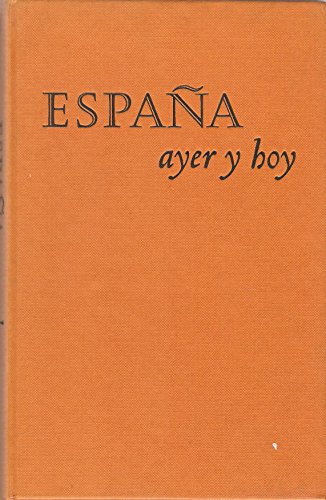 Stock image for Espana Ayer y Hoy for sale by Clement Burston Books