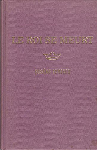 Stock image for Roi Se Meurt for sale by Goldstone Books