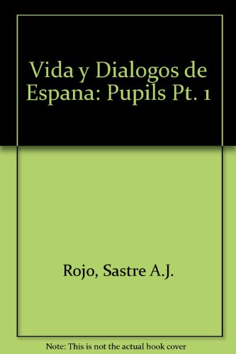 9780245592430: Vida y Dialogos de Espana: Pupils Pt. 1