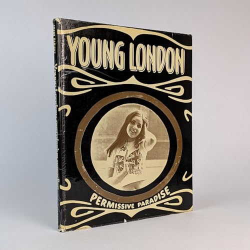 

Young London; Permissive Paradise