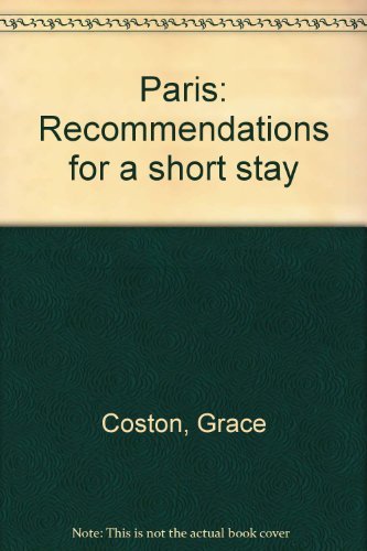 Imagen de archivo de Paris: Recommendations for a short stay a la venta por Reuseabook