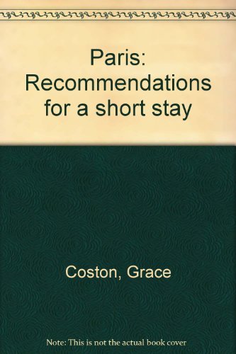 Stock image for Paris: Recommendations for a short stay for sale by Reuseabook