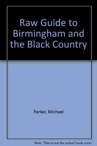 Beispielbild fr Raw Guide to Birmingham and the Black Country zum Verkauf von Reuseabook