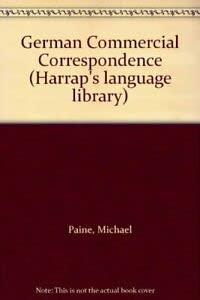 Stock image for German Commercial Correspondence (Harrap's language library) for sale by AwesomeBooks
