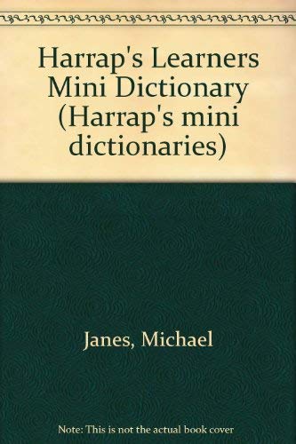 Beispielbild fr Harrap's Learners Mini Dictionary (Harrap's mini dictionaries) zum Verkauf von WorldofBooks