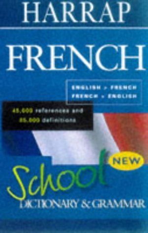 Stock image for Harrap's School French Dictionary and Grammar for sale by WorldofBooks