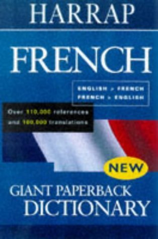 Stock image for Harrap's Giant Paperback French Dictionary for sale by WorldofBooks