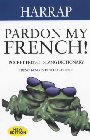 Beispielbild fr Pardon My French! zum Verkauf von WorldofBooks