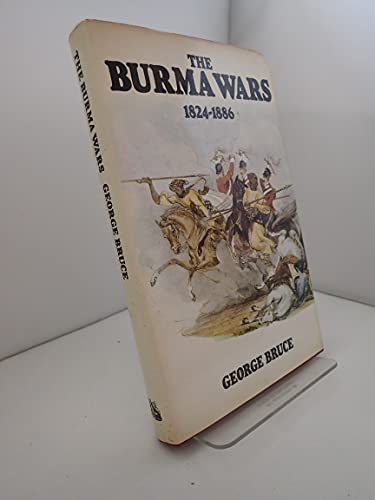 THE BURMA WARS, 1824-1886.