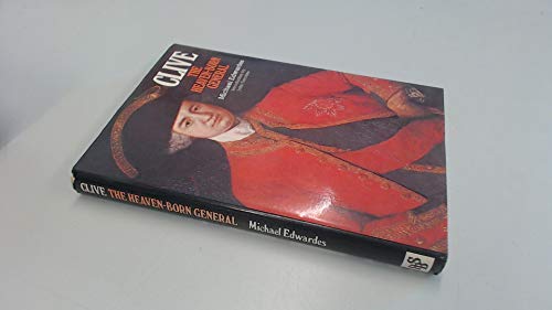 Stock image for Clive: The heaven-born general Michael Edwardes for sale by Zoom Books Company