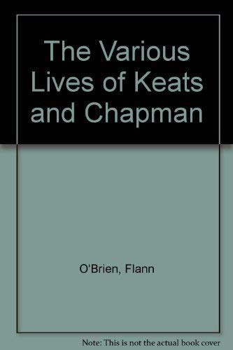 9780246106438: The various lives of Keats and Chapman ; and, The brother
