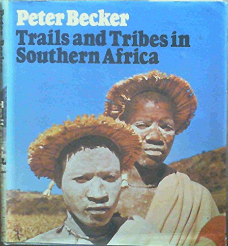 Trails & Tribes in Southern Africa