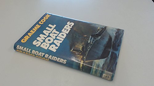 Stock image for Small Boat Raiders for sale by Louisville Book Net