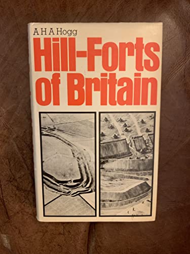 Hill-Forts of Britain. (((HARDCOVER EDITION)))