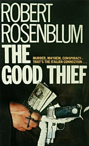 Imagen de archivo de THE GOOD THIEF. a la venta por Cambridge Rare Books