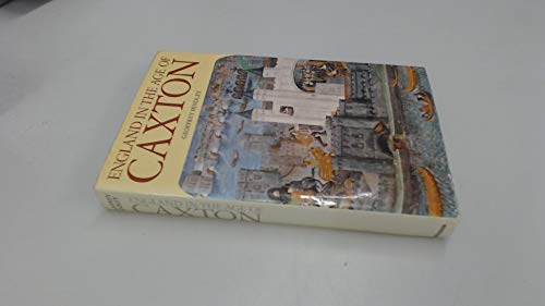 Beispielbild fr England in the Age of Caxton zum Verkauf von BookHolders