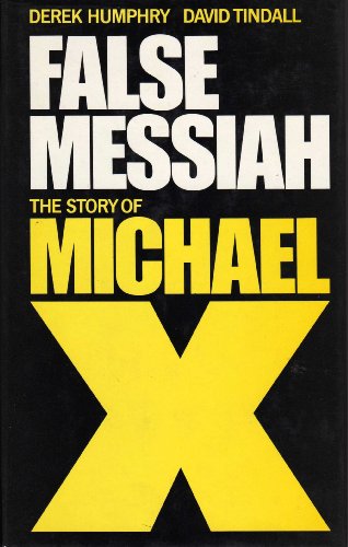 9780246108845: False Messiah: Story of Michael X