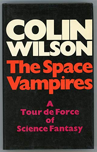 Beispielbild fr The Space Vampires. a Tour De Force of Science Fantasy zum Verkauf von Ken Jackson