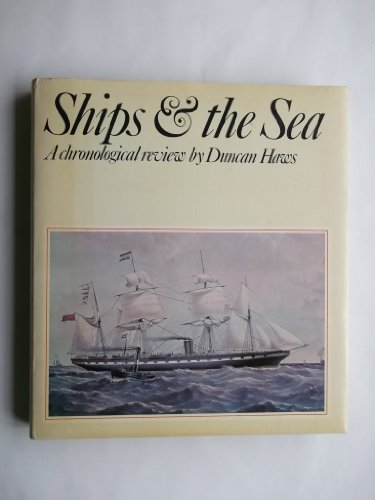 Beispielbild fr Ships and the sea: A chronological review zum Verkauf von Library House Internet Sales