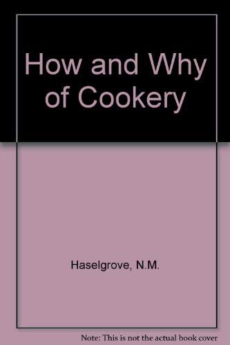 9780246109569: How and Why of Cookery