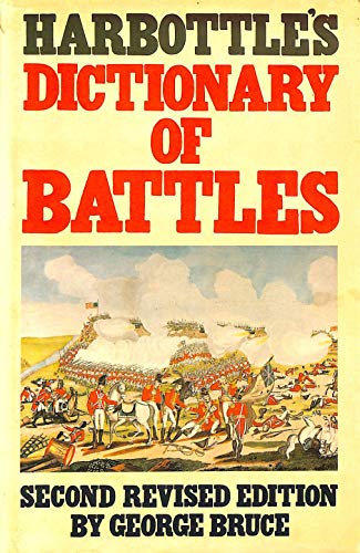 Stock image for Harbottle's Dictionary of Battles for sale by Better World Books Ltd