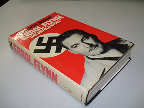 Beispielbild fr Errol Flynn: The Untold Story zum Verkauf von WorldofBooks