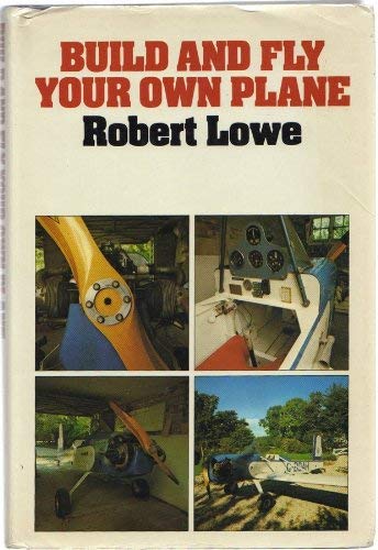 Stock image for Build and Fly Your Own Plane for sale by WorldofBooks