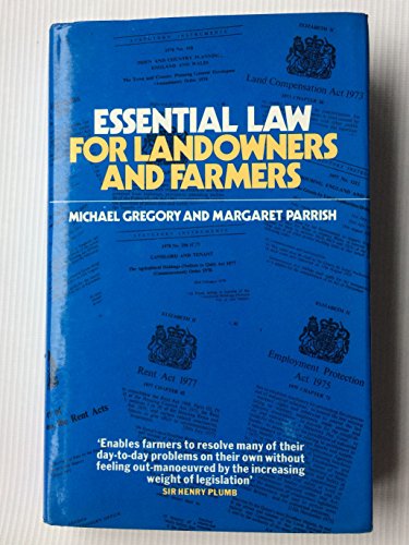 Stock image for Essential Law for Landowners and Farmers for sale by Bahamut Media