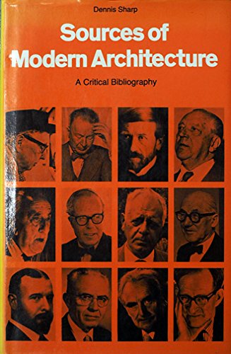 Stock image for Sources of Modern Architecture, A Critical Bibliography for sale by Hammonds Antiques & Books