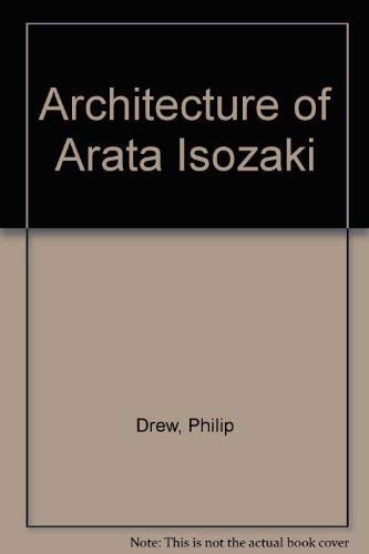 9780246112545: Architecture of Arata Isozaki