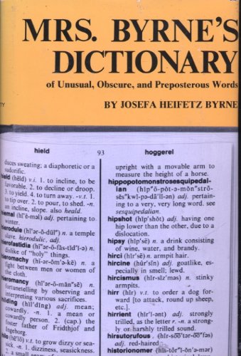 9780246112729: Mrs. Byrne's Dictionary of Unusual, Obscure and Preposterous Words