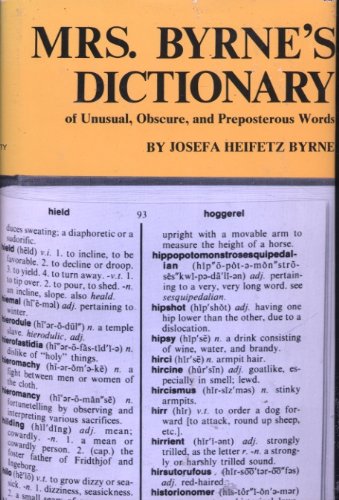 Stock image for Mrs. Byrne's Dictionary of Unusual, Obscure and Preposterous Words for sale by GF Books, Inc.