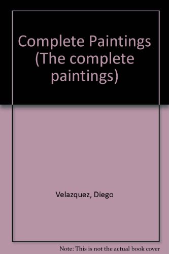 Stock image for Velazquez Complete Paintings (The complete paintings) for sale by Sarah Zaluckyj