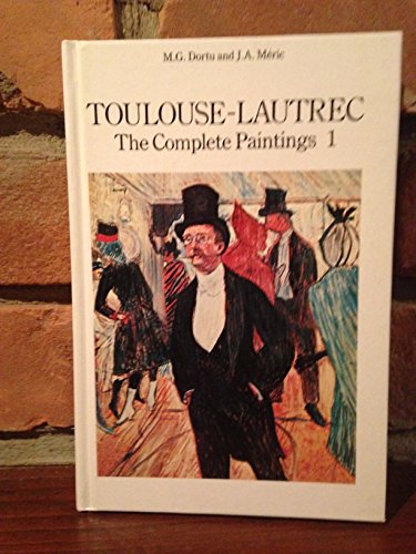 Stock image for Toulouse-Lautrec: The Complete Paintings 1 for sale by Sarah Zaluckyj