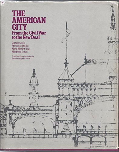 Imagen de archivo de American City From the Civil War to The New Deal a la venta por HPB-Red