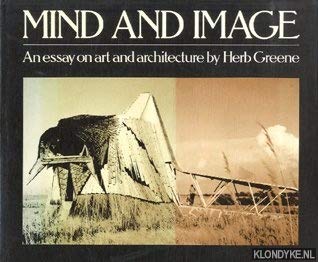 Mind and Image: An Essay on Art and Architecture (9780246114334) by Greene, Herb