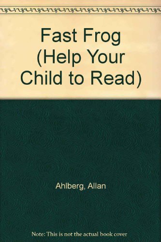 9780246115218: Fast Frog (Help Your Child to Read)