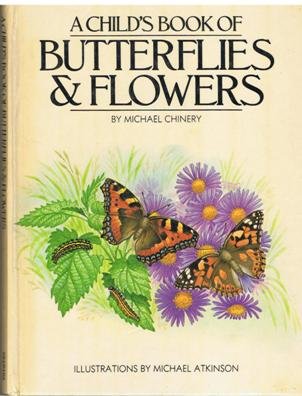 Beispielbild fr A Child's Book of Butterflies & Flowers zum Verkauf von WorldofBooks